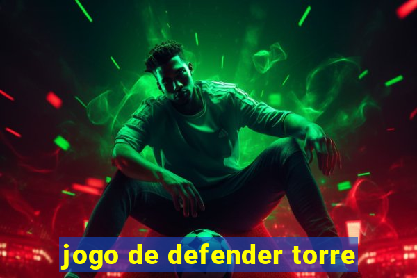 jogo de defender torre